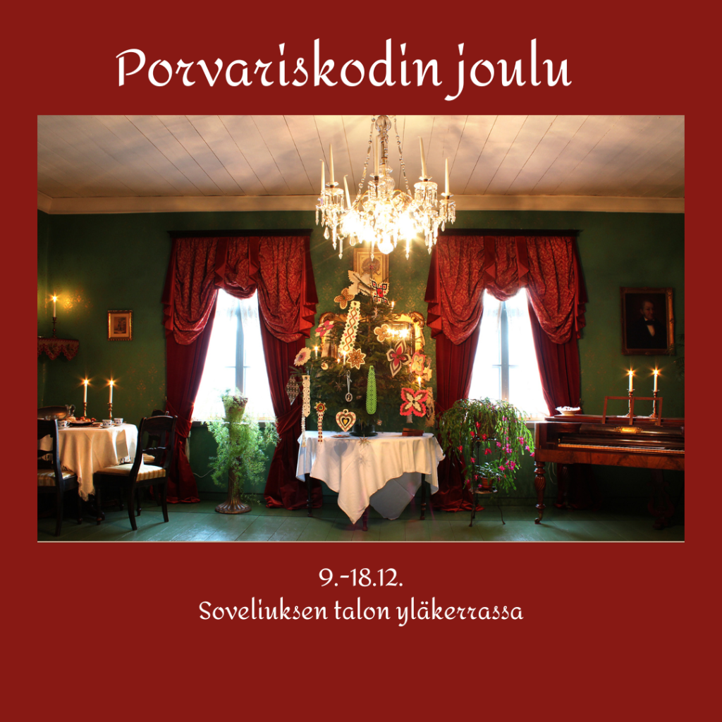 Porvariskodin joulu 9.-18.12. Soveliuksen talon yläkerrassa.