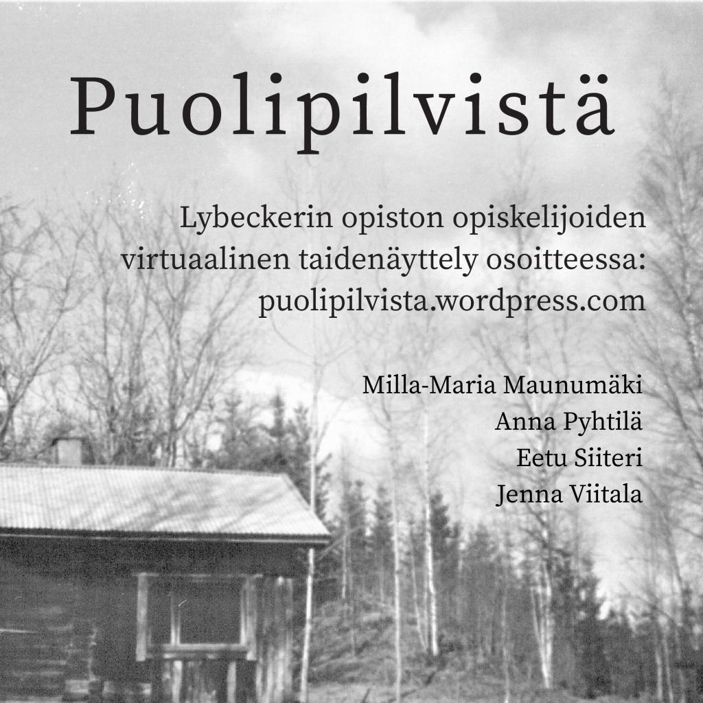 Puolipilvistä-näyttelyn mainoskuva. Kuva: Lybeckerin opisto.